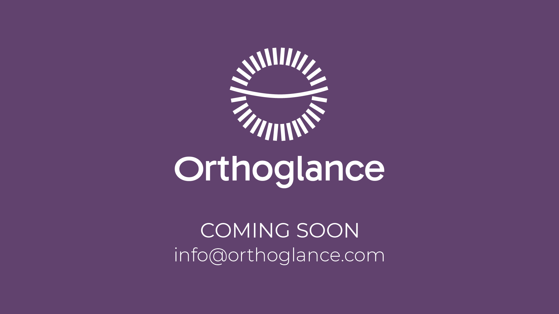 Orthoglance